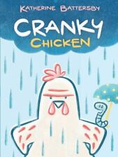 Cranky Chicken: A Cranky Chicken Book 1 [1]