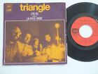 Triangle - J'ai Vu + La Pate Grise Sp Fr 7" Emi Pathe Fr Press 1972 Pop Rock