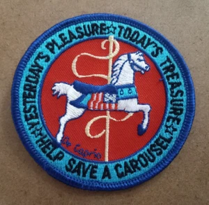 Vintage Embroidered Patch Save A Carousel Yesterday's Pleasure Today's Treasure - Picture 1 of 2