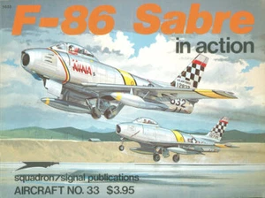 SQUADRON SIGNAL F-86 SABRE USAF KOREA ANG CANADAIR RCAF F-86D FRANCE RAF NATO - Imagen 1 de 4