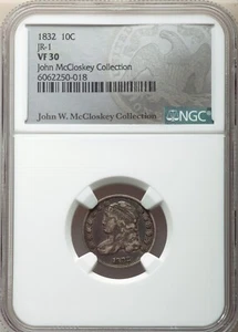 1832 Capped Bust Dime JR-1 NGC VF-30 McCloskey Collection - Picture 1 of 2
