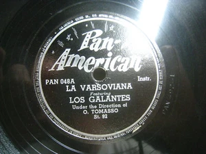 Los Galantes La Varsoviana / Las Espuelas *Pan-American PAN 048 10" 78 rpm - Foto 1 di 4
