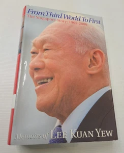 From Third World to First: The Singapore Story 1965-2000 LEE KUAN YEW HB - Foto 1 di 10