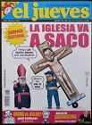 Revista El Jueves,Año 2008,Numero 1603, La Iglesia Va A Saco /1
