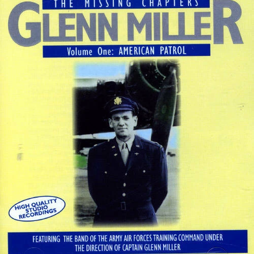 Glenn Miller The Missing Chapters American Patrol Volume 1 CD 2 discs Foto 1 de 1
