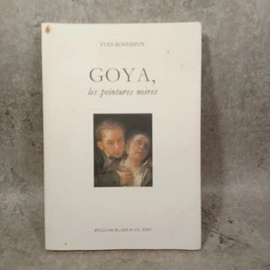 GOYA, les peintures noires BY YVES BONNEFOY(2006, SOFTCOVER) - Foto 1 di 13