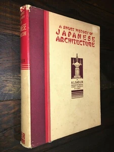 A Short History of Japanese Architecture A L Sadler Prof University Sydney 1941 - Picture 1 of 6