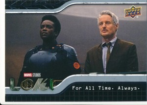 #87 FOR ALL TIME. ALWAYS. 2023 Upper Deck Marvel Loki MOBIUS HUNTER B-15