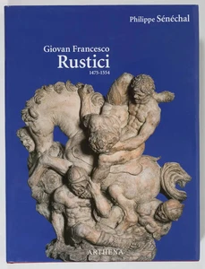 Senechal -  Rustici (1475-1554), sculpteur de la Renaissance - 2007 - Picture 1 of 1