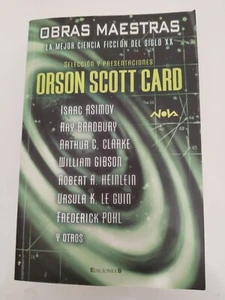 OBRAS MAESTRAS, LA MEJOR CIENCIA FICCIÓN DEL SIGLO XX, ORSON SCOTT CARD NOVA 200 - Imagen 1 de 2