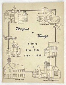 Piper City Ford County Illinois Centennial Vintage History Genealogy 1969 - Bild 1 von 6