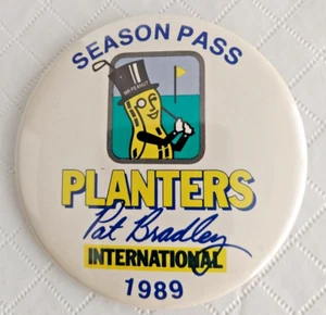 1989 PLANTERS Pat Bradley International LPGA Tour Season Pass 3" Button  #20292 - Picture 1 of 3