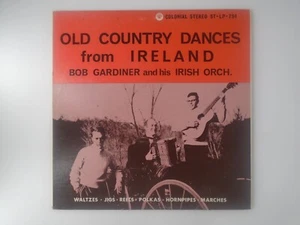 Bob Gardiner Old Country Dances from Ireland Colonial 794 EX - Imagen 1 de 2