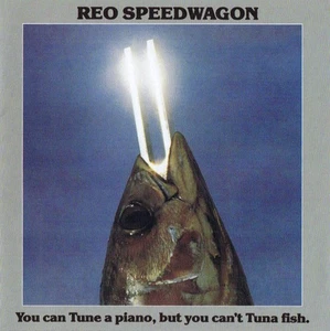 Reo Speedwagon - You Can Tune A Piano But You Can't Tune A Fish (Rock Candy Rema - Bild 1 von 1