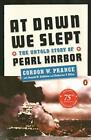 [( At Dawn We Slept: Untold Story of Pearl Harbor )] [by: Gordon W. Prange] [Dec