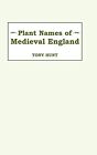 Tony Hunt Plant Names Of Medieval England (Relié)