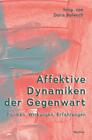 Doris Kolesch / Affektive Dynamiken der Gegenwart9783958084315