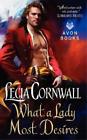 Lecia Cornwall What a Lady Most Desires (Paperback)