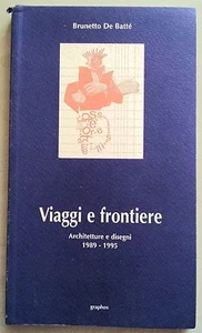 LIBRO - : Viaggi e frontiere di Brunetto de Batté - Picture 1 of 1