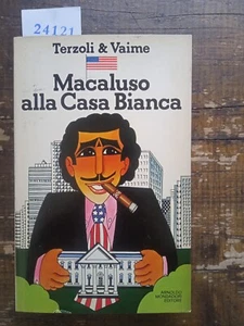Macaluso alla Casa Bianca - Terzoli & Vaime - Foto 1 di 1