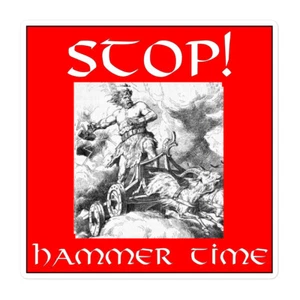 "Stop! Hammer Time" Bubble-free stickers Thor Norse Viking Asatru Funny - Picture 1 of 4