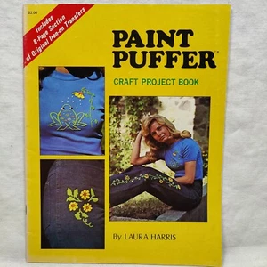 1977 Vtg PAINT PUFFER Fabric Paint Craft Project Instruction Book Laura Harris - Picture 1 of 24