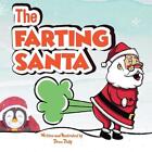 The Farting Santa Stocking Stuffers Discover The Secret Life Of Santa And The