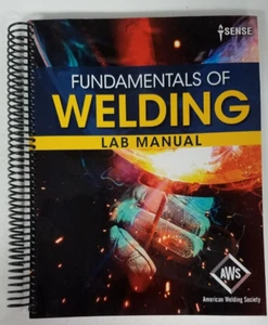 Fundamentals of Welding Lab Manual - NEW - Imagen 1 de 3