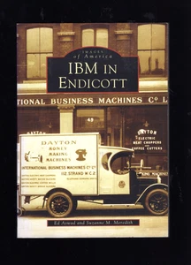 Images of America IBM in Endicott, New York / 2005 - Arcadia Publishing NEU - Bild 1 von 2