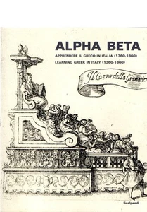 Alpha Beta. Apprendere il greco in Italia (1360-1860) - Picture 1 of 1