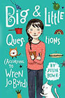 Big And Little Questions According To Wren Jo Byrd Hardcover Juli