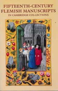 Fifteenth Century Flemish Manuscripts In Cambridge Collections, 1992 Softback - Imagen 1 de 2