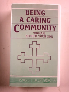 BEING A CARING COMMUNITY VHS Woman Behold Your Son Richard Bonnie Jensen Video - Foto 1 di 2