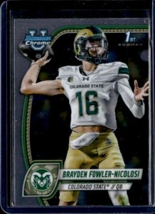 2024 Bowman Chrome University U 1st #24 Brayden Fowler-Nicolosi Colorado St QB - Picture 1 of 2