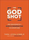 The God Shot - 100 Snapshots of God`s Character in... - Free Tracked Delivery