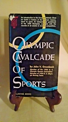 OLYMPIC CAVALCADE OF SPORTS BY JOHN V GROMBACH BALLANTINE 161 ORIGINAL PB 1956* - Image 1 of 4