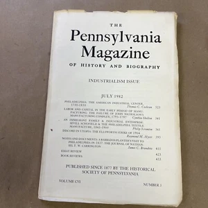 The Pennsylvania Magazine Of History And Biography-July 1982 Industrialism Issue - Picture 1 of 3