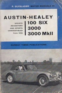 AUSTIN HEALEY 100/6 & 3000 MKI & MKII ( 1956 - 1963 ) OWNERS REPAIR MANUAL - Picture 1 of 1