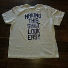Nike Making This Shot Look Easy T-Shirt Size 3Xl.