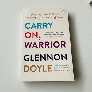 Carry On, Warrior: From Glennon Doyle, the #1 bestselling author of Untamed... - Picture 1 of 5