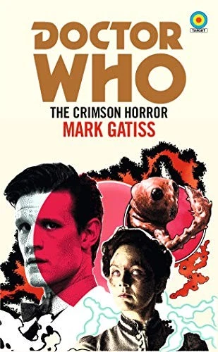 Doctor Who: The Crimson Horror (Target Collection) by Mark Gatiss NEW - Image 1 of 1