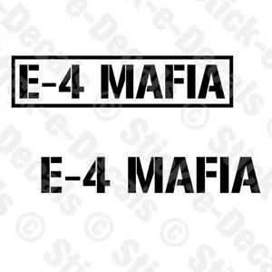 E-4 MAFIA E4 US Army Military Specialist Rank SPC OR-4 Decal Vinyl Decal - Picture 1 of 6