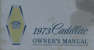 Cadillac 1973 manual del propietario guía del usuario libro de referencia operador fusibles fluidos OEM - Imagen 1 de 1