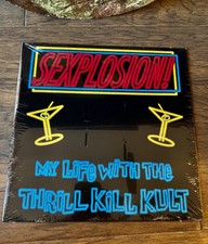 My Life With The Thrill Kill Kult – Sexplosion!  Vinyl Electronic Sealed 1991