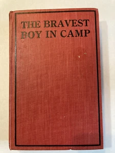The Braviest Boy In Camp Book Robert Leighton - Picture 1 of 2