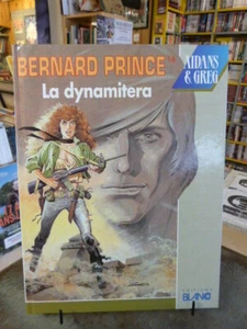Bernard Prince, La Dynamitera, Aidans, Greg (Hermann), Band 16, 1992 - Bild 1 von 9