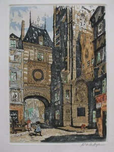 Richard de la Broye - Eau forte en Couleur - Rouen Grosse Horloge - Imagen 1 de 4