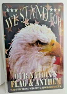 We Stand For Our Nation's Flag and Anthem Metal Sign 12" x 8" - Picture 1 of 2
