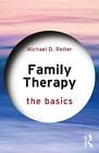 Family Therapy: The Basics by Michael D. Reiter (English) Paperback Book
