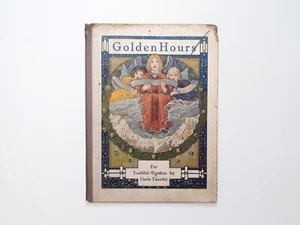 Golden Hours by Uncle Timothy, Victorian Children's Christmas Book, c1920s - Imagen 1 de 8